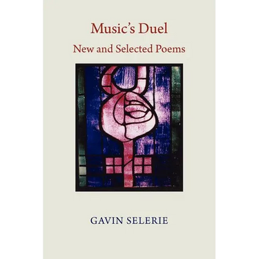 Music's Duel. New and Selected Poems 1972-2008