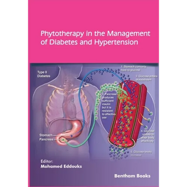 Phytotherapy in the Management of Diabetes and Hypertension - Volume 4