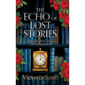 The Echo of Lost Stories