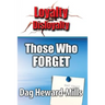 Those Who Forget
