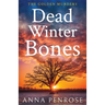 Dead Winter Bones
