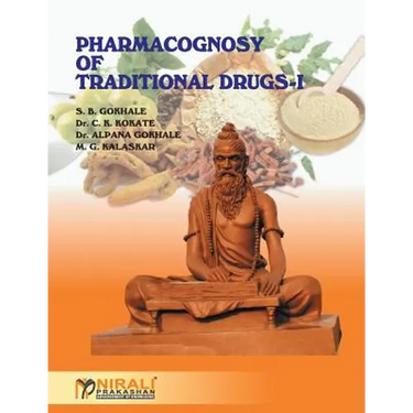Pharmacognosy of Traditional Drugs I