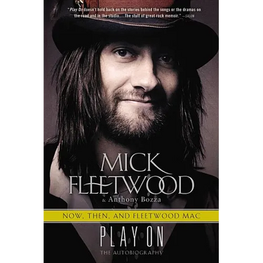 Play On: Now, Then, and Fleetwood Mac: The Autobiography
