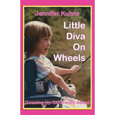 Little Diva on Wheels: Growing Up Differently-Abled