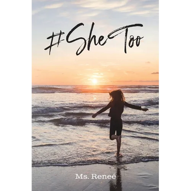 #She Too