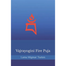 Vajrayogini Fire Puja