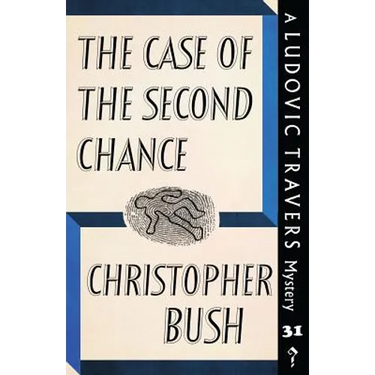 The Case of the Second Chance: A Ludovic Travers Mystery