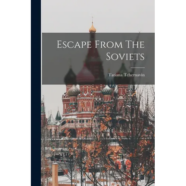 Escape From The Soviets
