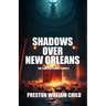 Shadows over New Orleans