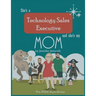 She's a Technology Sales Executive and She's My Mom: The STEM Mom Series