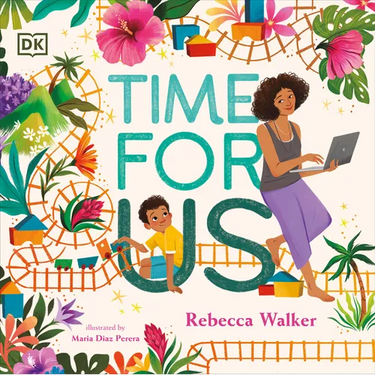 Time for Us: A Story about Having Quality Time Between Mom and Son