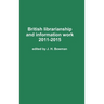 British librarianship and information work 2011-2015
