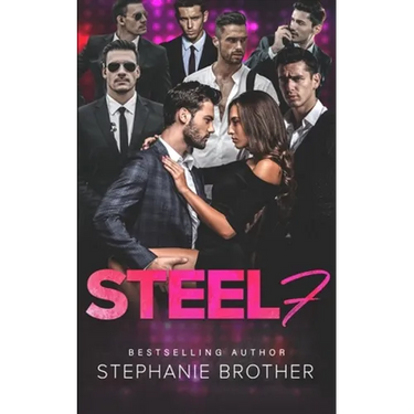 Steel 7: A Bodyguard Reverse Harem Romance