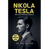 Nikola Tesla: An Electrifying Genius