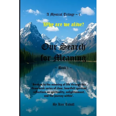 Our Search for Meaning - Book 1