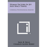 Human Factors in Jet and Space Travel: A Medical Psychological Analysis