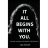 It All Begins With You