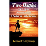 Two Battles: Tulip Vs Arminianism; 5 Solas Vs Catholicism