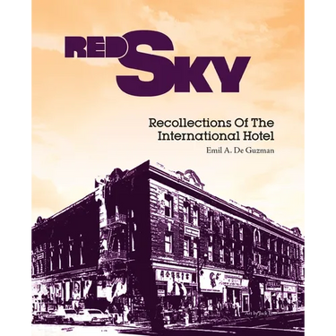 Red Sky: Recollections of the International Hotel