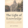 The Light of Knowledge: How James Bradley and the Lane Rebels Forever Changed American Higher Education