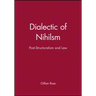 Dialectic of Nihilsm: Post-Structuralism and Law