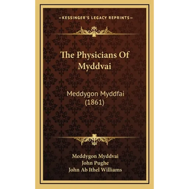 The Physicians Of Myddvai: Meddygon Myddfai (1861)