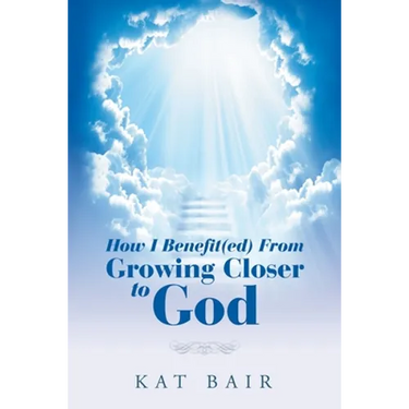 How I Benefit(Ed) from Growing Closer to God