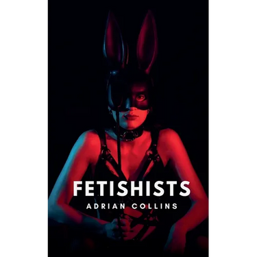 Fetishists