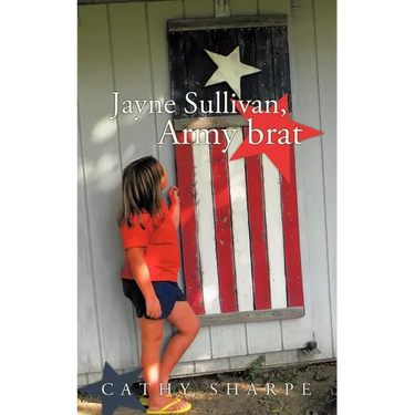 Jayne Sullivan, Army brat