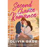 Second Chance Romance: A Harlot's Bay Novel