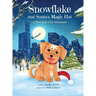 Snowflake and Santa's Magic Hat