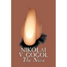 The Nose by Nikolai Gogol, Classics, Literary