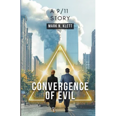 Convergence Of Evil: A 9/11 Story