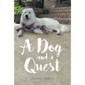 A Dog and a Quest