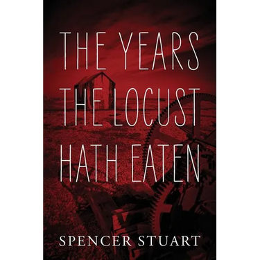 The Years the Locust Hath Eaten