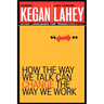 How the Way We Talk Can Change the Way We Work: Seven Languages for Transformation