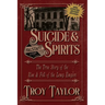 Suicide & Spirits