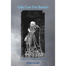 Fake Lao Tzu Quotes: Erroneous Tao Te Ching Citations Examined