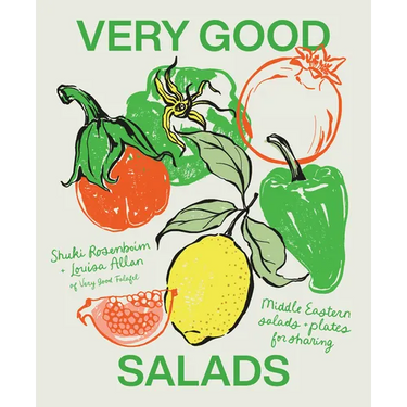 Very Good Salads: Middle Eastern Salads and Plates for Sharing
