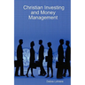Christian Investing and Money Management