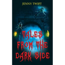 Tales from the Dark Side: Ten short horror stories for Halloween