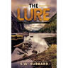 The Lure: a small town mystery