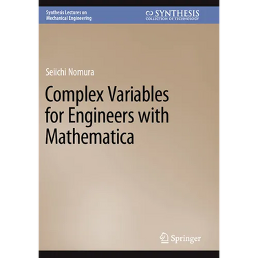 Complex Variables for Engineers with Mathematica