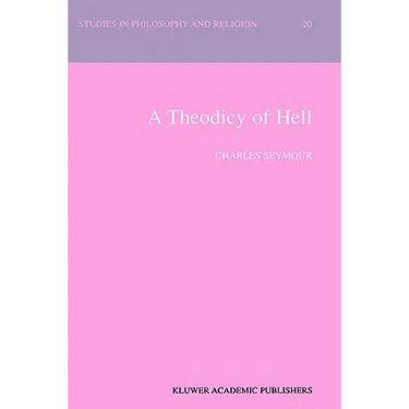 A Theodicy of Hell