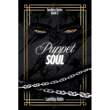 Puppet Soul: A Reverse Harem to Why Choose, Demons x Angels Paranormal Romance