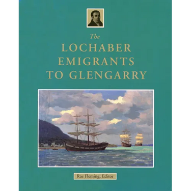 The Lochaber Emigrants to Glengarry