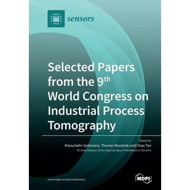 Selected Papers from the 9th World Congress on Industrial Process Tomography