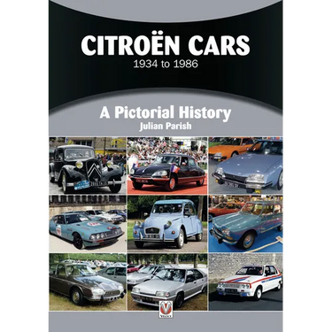 Citroen Cars 1934 to 1986: A Pictorial History