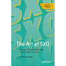 The Art of Sxo: Placing UX Design Methods Into SEO Best Practices