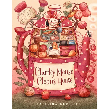 Charley Mouse Cleans House